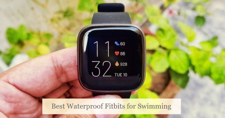 Best Waterproof Fitbit