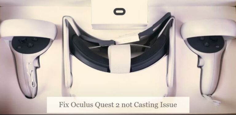 Fix Oculus Quest 2 not Casting Issue