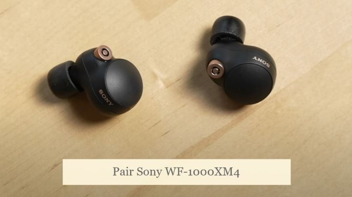 Pair Sony WF-1000XM4