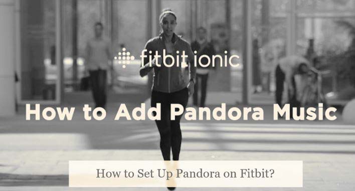 Set Up Pandora on Fitbit