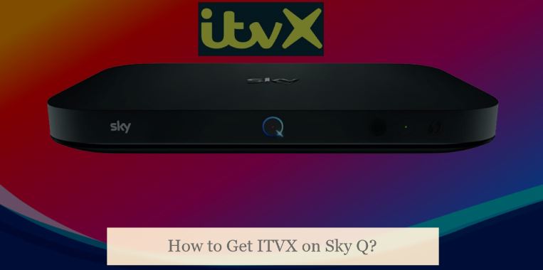 ITVX on Sky Q