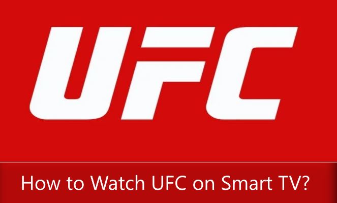 how to watch ufc on smart tv