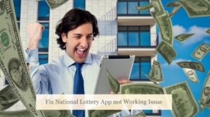 Fix National Lottery App not Working in the UK (2023)