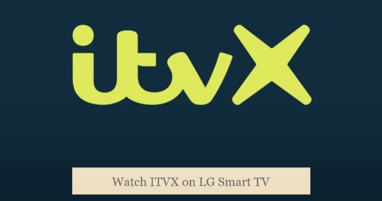 ITVX on LG Smart TV