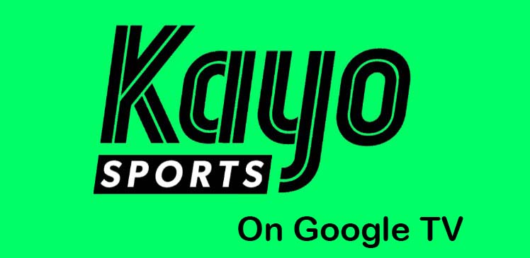 Kayo Sports on Google TV