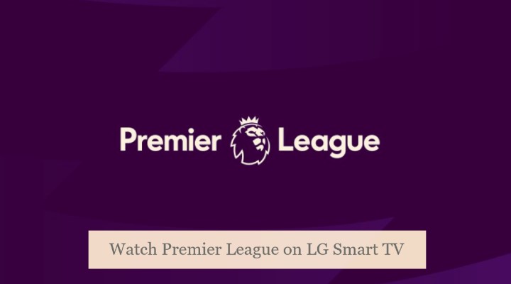 How to watch the Premier League in 4K HDR: The Premier League is back