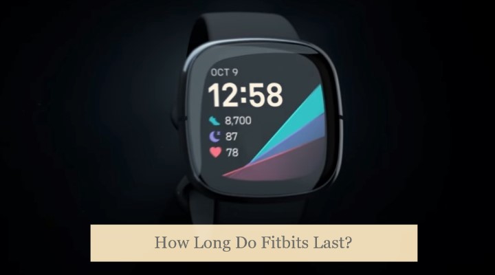 How Long Does a Fitbit Last?