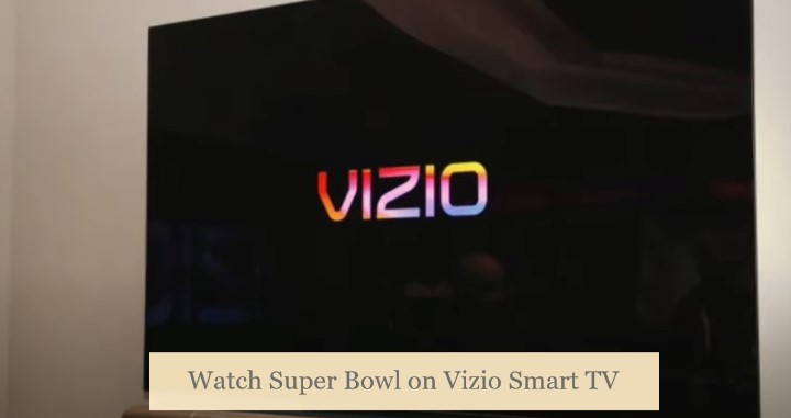 Super Bowl on Vizio Smart TV