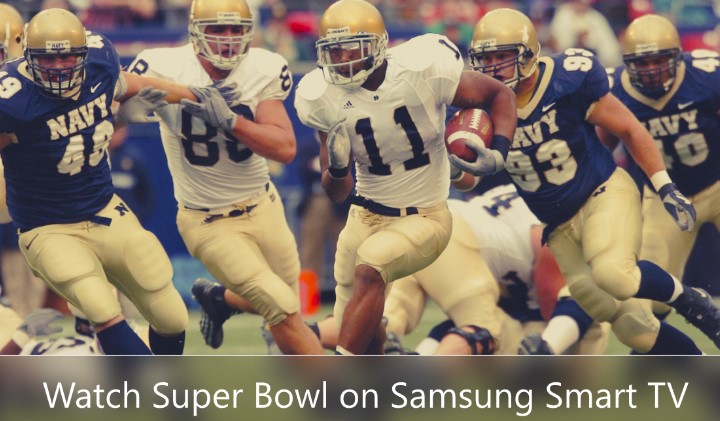 Watch Super Bowl on Samsung Smart TV