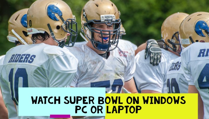 watch Super Bowl on PC or laptop