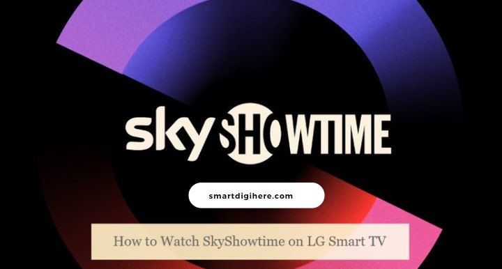 SkyShowtime on LG Smart TV