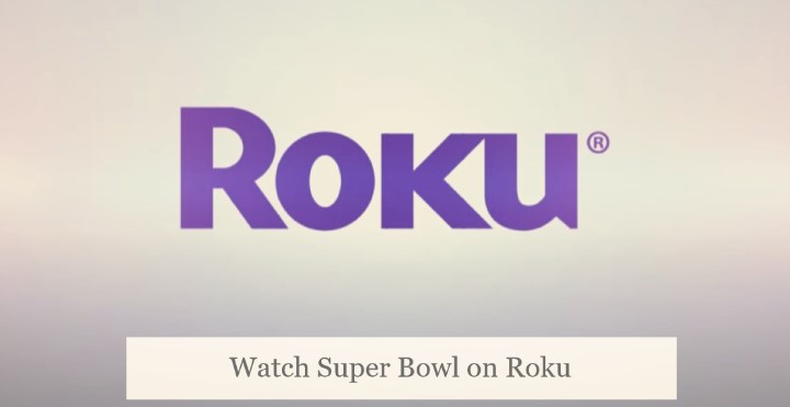 Watch Super Bowl 2023 on Roku