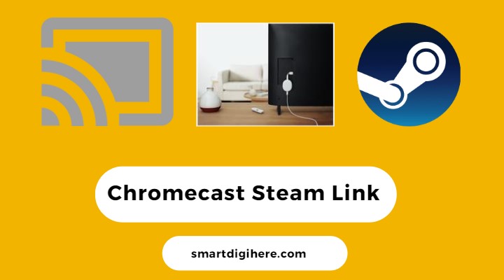 Chromecast Steam Link
