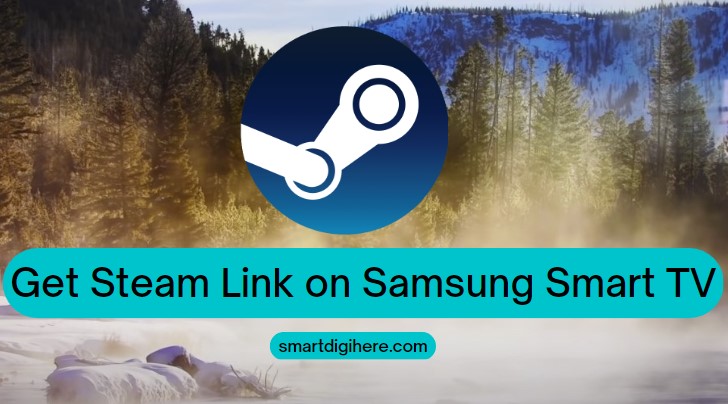 get steam link on samsung tv