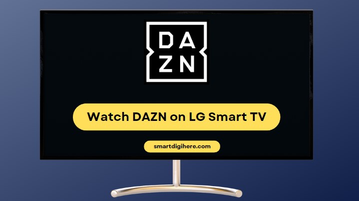 watch dazn on lg smart tv