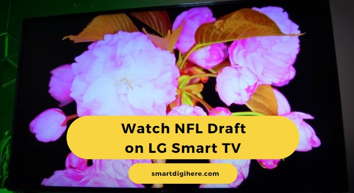 NFL Draft on LG Smart TV