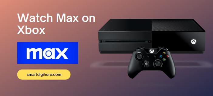 Max on Xbox