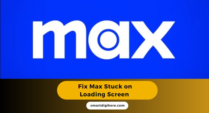 max stuck on loading screen