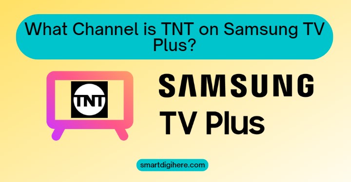 What Channel is TNT on Samsung TV Plus?