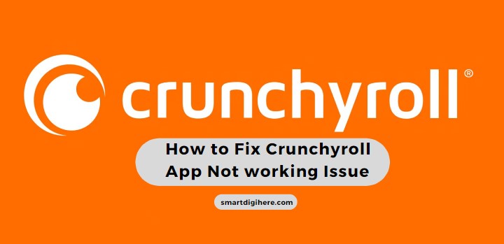 Crunchyroll app not working