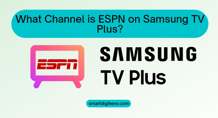 What Channel is ESPN on Samsung TV Plus?