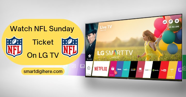 How to Watch NFL Sunday Ticket on LG TV (2023)