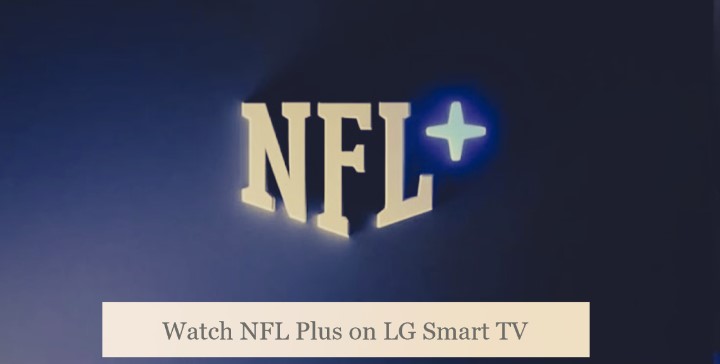 NFL Plus on LG Smart TV