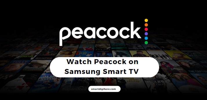 Peacock on Samsung Smart TV