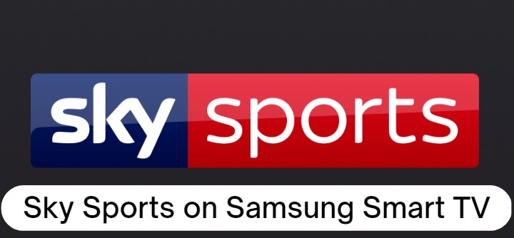 watch Sky Sports on Samsung Smart TV