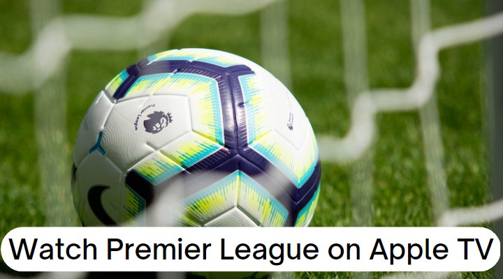Premier League on Apple TV