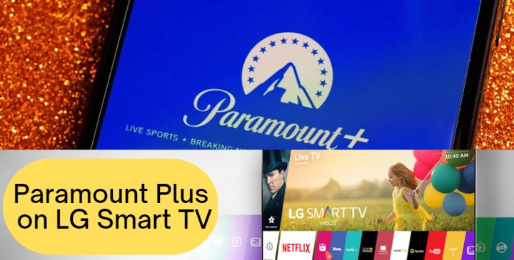 Watch Paramount Plus on LG Smart TV