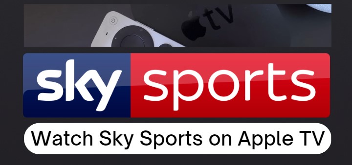 watch Sky Sports on Apple TV