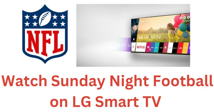 Sunday Night Football on LG Smart TV
