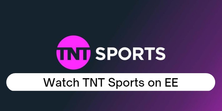 watch tnt sports on ee