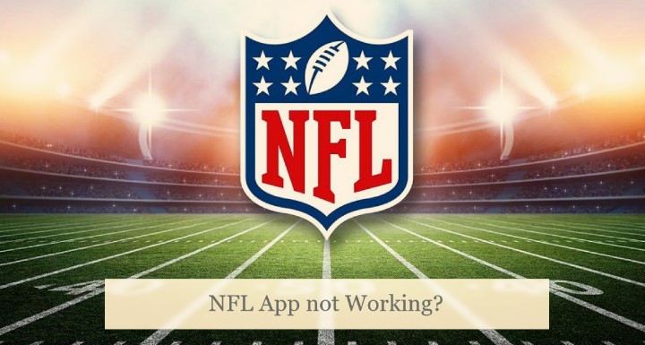 NFL App not working