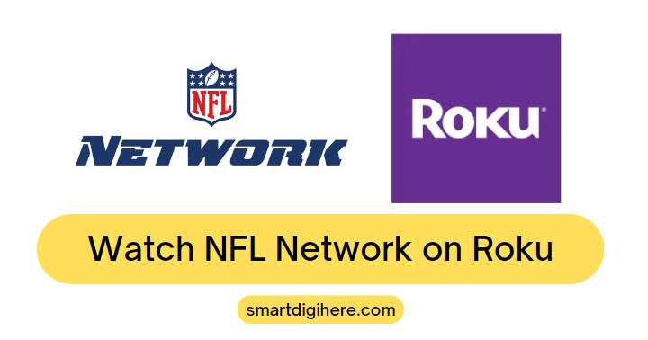 watch NFL Network on Roku