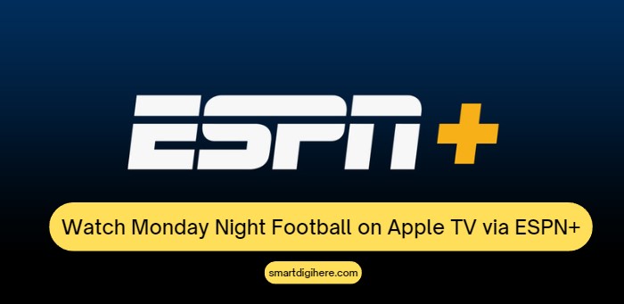 How to Watch Monday Night Football on Apple TV (2023)