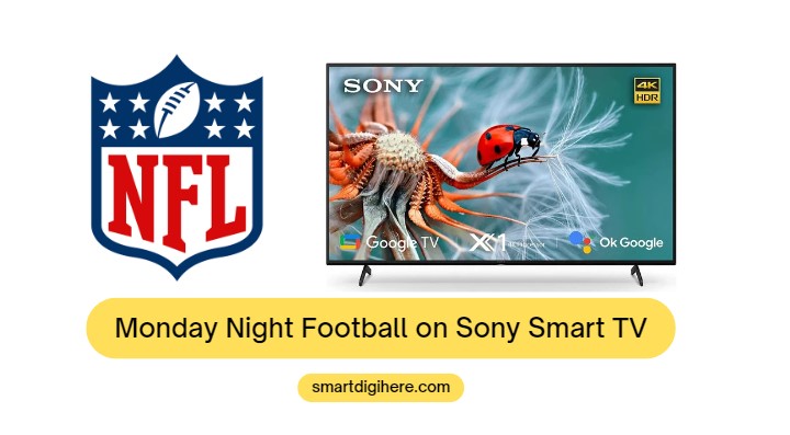 watch Monday Night Football on Sony Smart TV