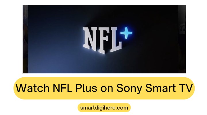 NFL Plus on Sony Smart TV