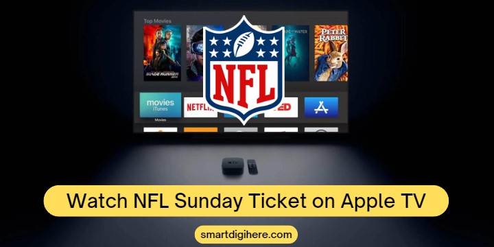 watch NFL Sunday Ticket on Apple TV