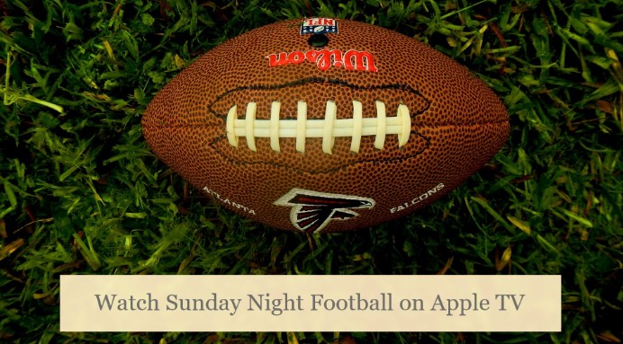 sunday night football on apple tv